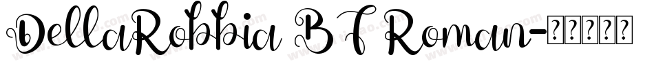 DellaRobbia BT Roman字体转换